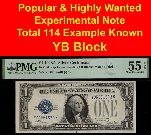 1928A $1 Silver Certificate experimental   PMG 55EPQ    Fr 1601exp