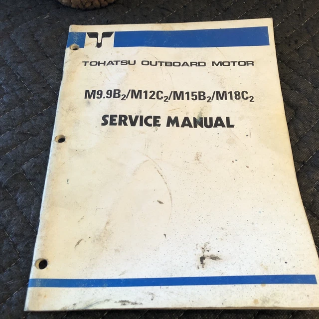 Tohatsu M9.9B, M12C, M15B, M18C Horsepower Outboard Boat Motor Service Manual