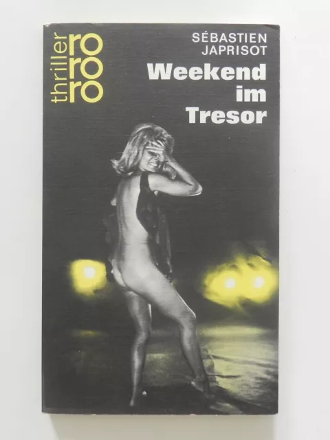 Sebastien Japrisot Weekend im Tresor Roman Krimi rororo thriller