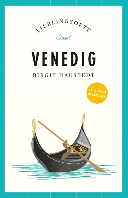 Venedig Reiseführer LIEBLINGSORTE Birgit Haustedt