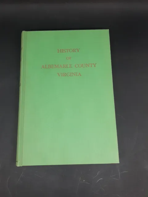 History of Albemarle County Virginia Edgar Woods Hardcover