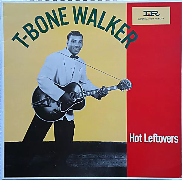 T-Bone Walker - Hot Leftovers (LP, Comp, Mono)