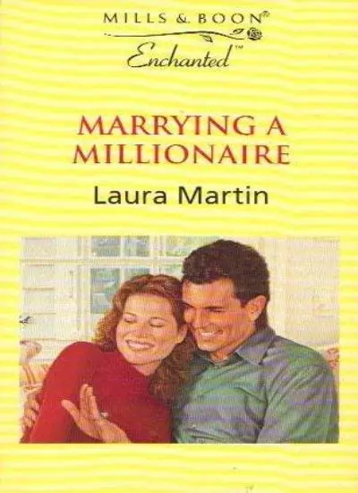 Einen Millionär heiraten (verzaubert), Laura Martin