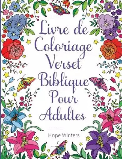 Hope Winters Livre de Coloriage Verset Biblique Pour Adultes (Poche)