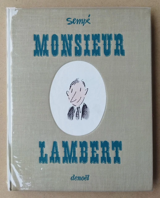Monsieur Lambert & L'ascension sociale ... (Sempé - Denoël