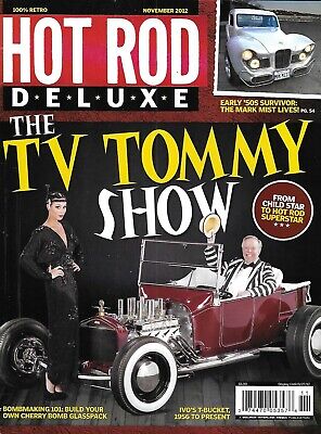 Hot Rod Deluxe Magazine TV Tommy Show Ivo T-Bucket Mark Mist Glasspack Build