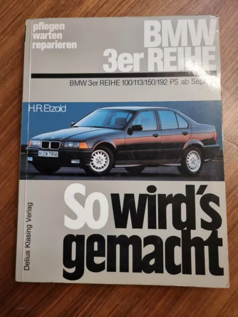 BMW 3er Reihe Limousine von 11/89 bis 3/99 von Rüdiger Etzold (1996, Kunststoff…