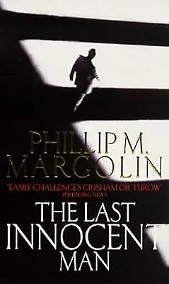 The Last Innocent Man, Margolin, Phillip M., Used; Good Book