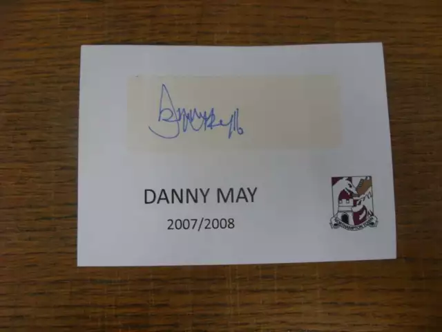 2007/2008 AWC: Northampton Town - May, Danny