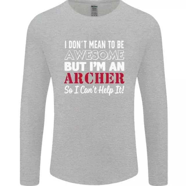 T-shirt da uomo tiro con l'arco I Dont Mean to Be but Im an Archer 5