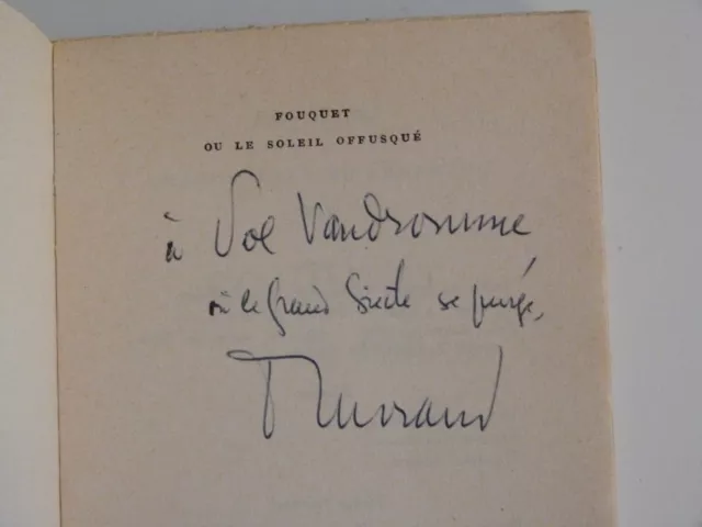 MORAND Paul - Fouquet ou le soleil offusqué - EO - Envoi signé à Pol Vandromme