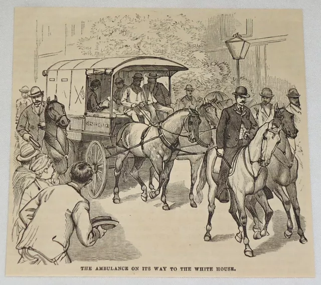 1881 Rivista Incisione ~ President Garfield IN Ambulance On Way To Bianco Casa