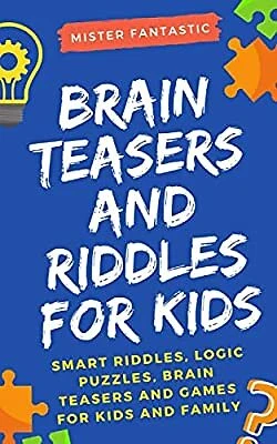 Smart Picture Riddles BRAIN TEASERS AND Riddles for Kids: Smart Riddles, Logic Puzzles, Brain ...