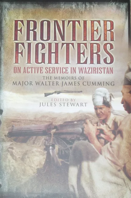 WAZIRISTAN 1930s HISTORY - North West Frontier Army NEW British Soldier Memories