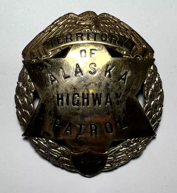 Vintage Obsolete Territory of Alaska Highway Patrol Badge