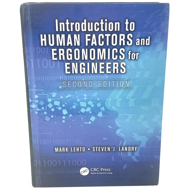 INTRODUCTION TO HUMAN Factors and Ergonomics for Engineers by Mark R ...
