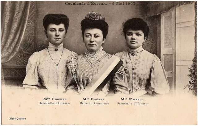EVREUX (27) - Cavalcade du 5 Mai 1907-Mlle BRÉANT Reine du Commerce