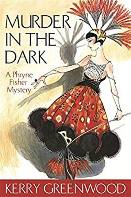 MURDER IN THE Dark: Phryne Fisher's Murder Mystères 16 Kerry Gr EUR 6 ...