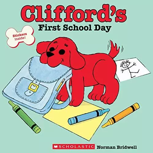 Clifford's First School Day (Clifford the Big Red Dog) by Norman Bridwell Book