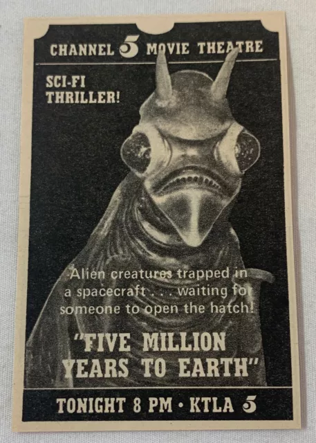 1974 small KTLA tv ad~ horror movie FIVE MILLION YEARS TO EARTH Quatermass+Pit