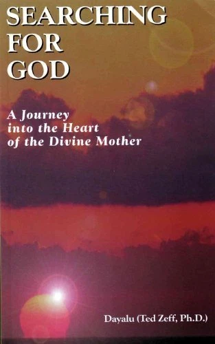SEARCHING FOR GOD By Ted Zeff **Mint Condition**