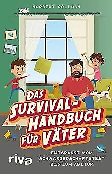 Das Survival-Handbuch für Väter: Entspannt vom Sc... | Buch | Zustand akzeptabel