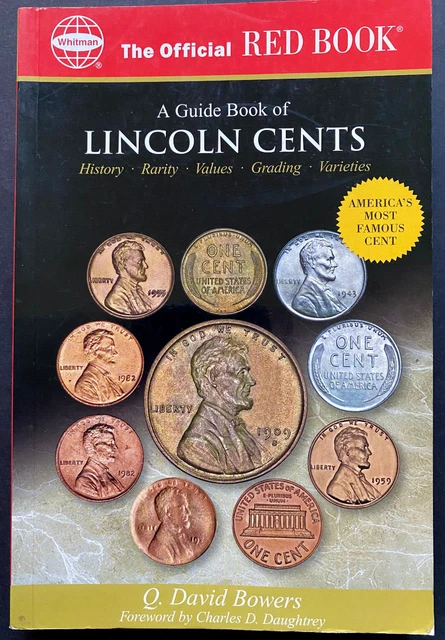 A QUIDE BOOK OF LINCOLN CENTS 2008, Red Book, David Q. Bowers, 292pgs