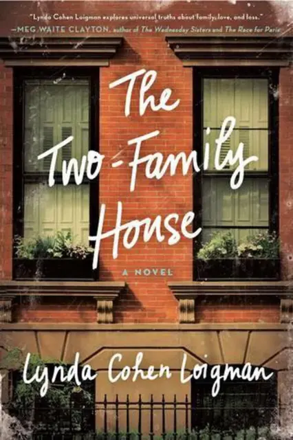 The Two-Family House: A Novel by Lynda Cohen Loigman (English) Paperback Book
