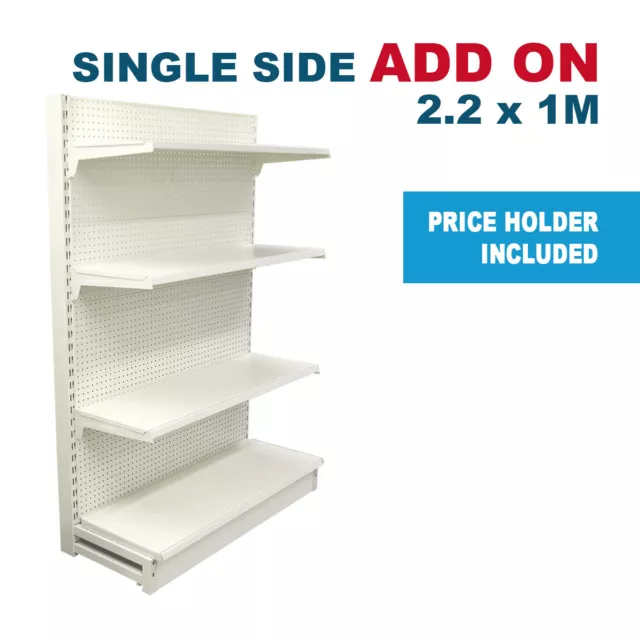 2.2m H x 1m W Single Sided Gondola Shelving Add On For Retail Supermarket Shop