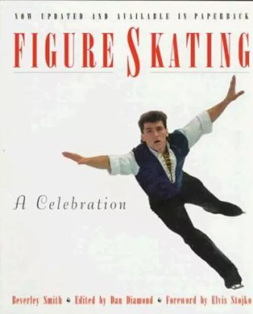 Figure Skating : A Celebration Paperback Beverley Smith