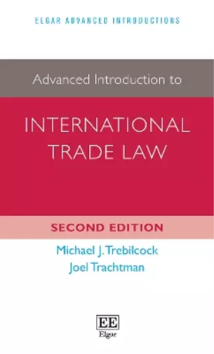 Joel Trachtman Michael J. Tre Advanced Introduction to International Tr (Relié)
