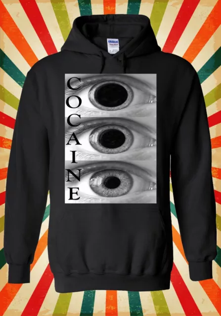 Cocaine Effect On Eyes High Drug Men Women Unisex Top Hoodie Sweatshirt 1368