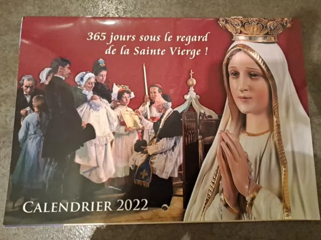 Calendrier 2022 / 365 jours sous le regard de la Sainte Vierge