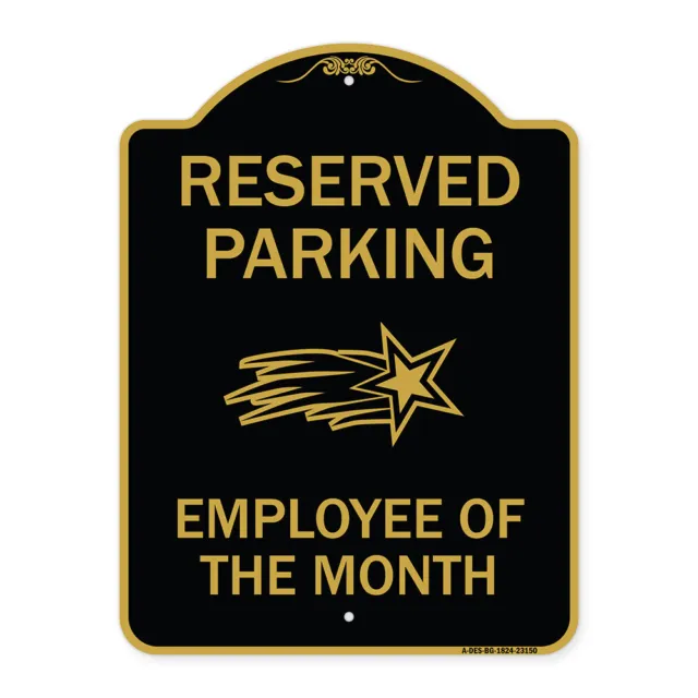 Designer Series - Reserved Parking - Employee of the Month 1 Heavy Gauge Metal
