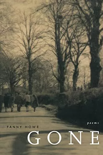Fanny Howe Gone (Poche) New California Poetry