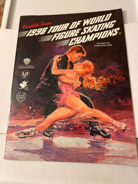 Campbells’ Soups TOUR OF WORLD FIGURE SKATING CHAMPIONS Official PROGRAM - 1996