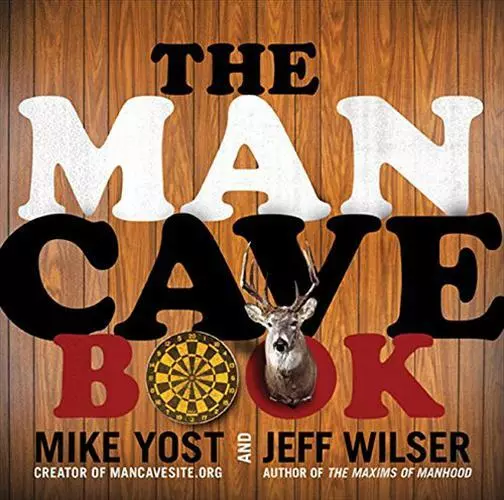 The Man Cave Book von Jeff Wilser, Mike Yost, NEUES Buch, KOSTENLOSE & SCHNELLE Lieferung, (Pa