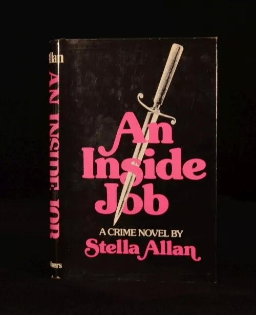 1978 An Inside Job Stella Allan Signed First Edition Dustwrapper Crime Fiction