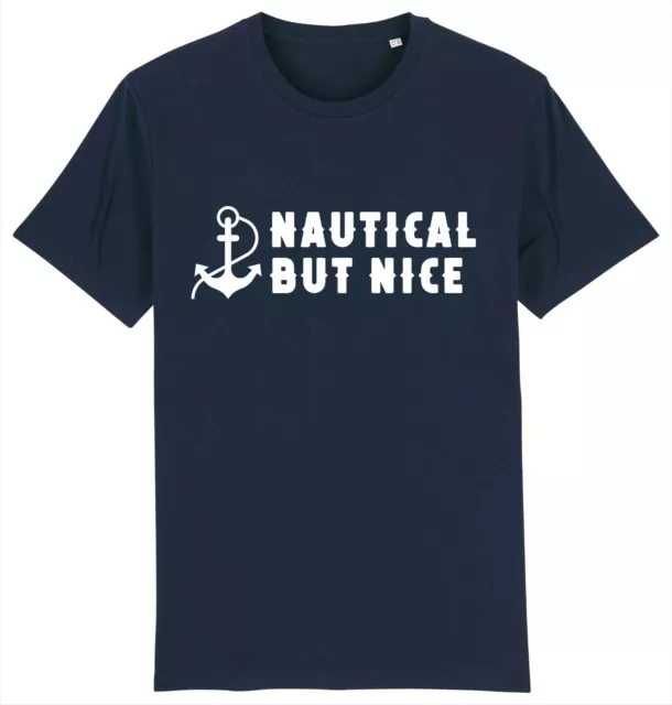 Nautical But Nice Sailing Boating Yachting T-Shirt