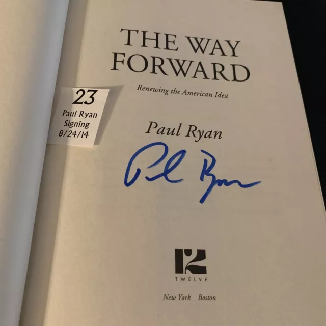 The Way Forward Renewing The American Idea Paul Ryan Signed Edition
