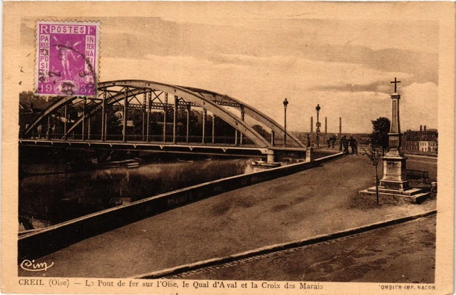 CPA CREIL - Le Pont de fer sur l'Oise le Quai d'Aval et la CROIX (423972)