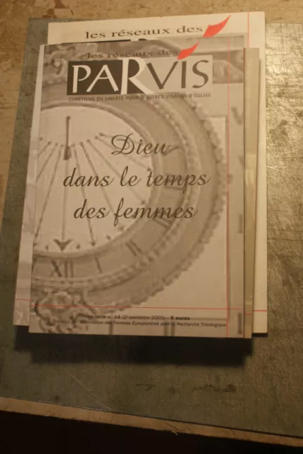 LES RESEAUX DES PARVIS HORS SERIE N° 14 dieu dans le temps des femmes.
