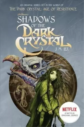 J. M. Lee Shadows of the Dark Crystal #1 (Poche) Jim Henson's The Dark Crystal