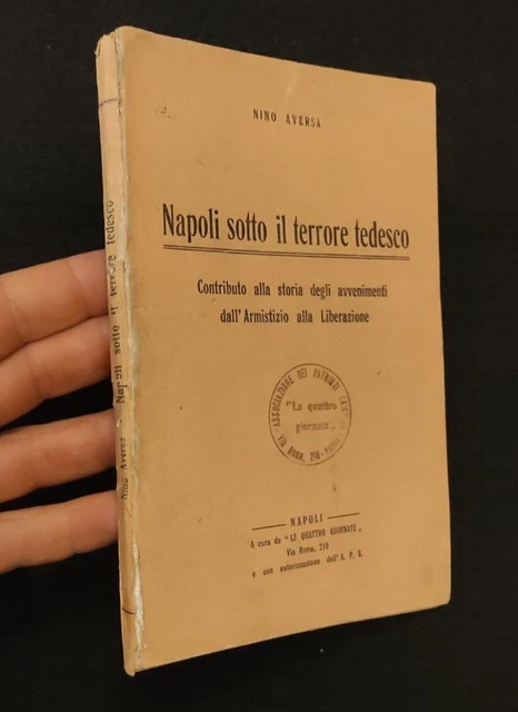 Napoli Sotto Il Terrore Tedesco Armistizio Liberazione 1943
