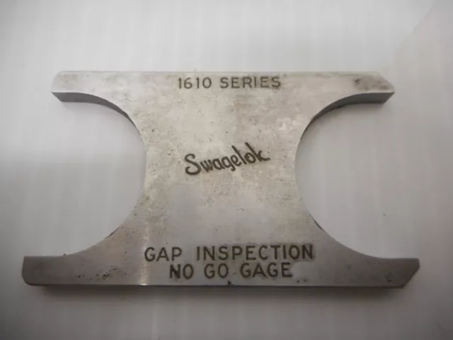 Swagelok Gap Inspection No Go Gage Tool 1610 Series for 1 5/16" Tubes Pipes