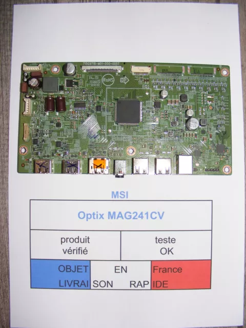 Carte mère fonctionnelle pour MSI Optix MAG241CV [réf :715G9718-M01-000-005T]