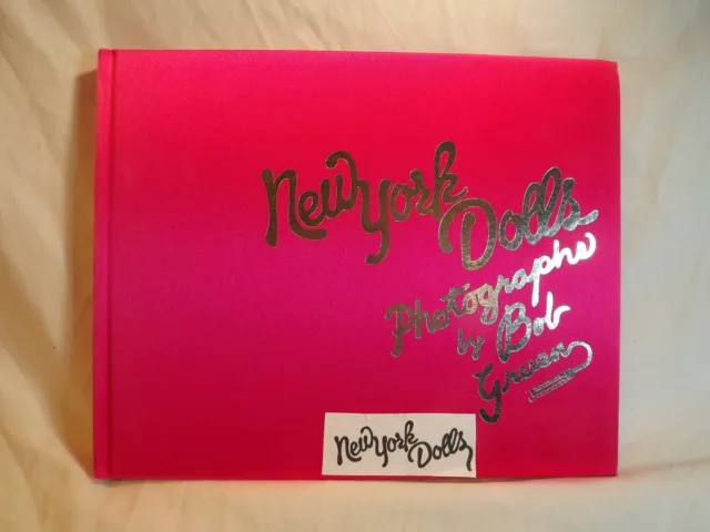 New York Dolls. The Photographs of Bob Gruen (Hardcover, 2008)