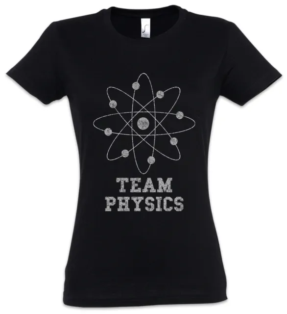 Team Physics Damen T-Shirt Fun Physiklehrer Professor Nerd Geek Physik Physiker