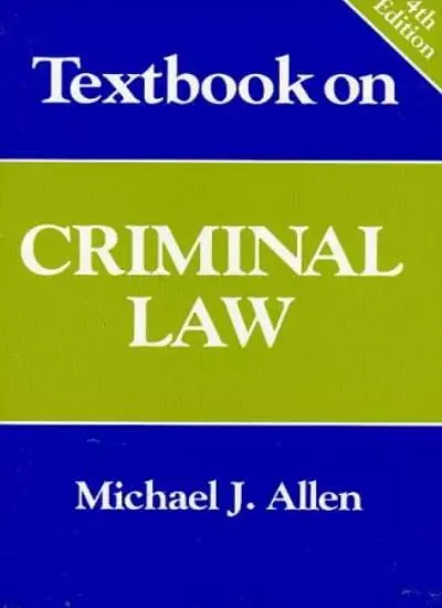 Textbook on Criminal Law-Michael J. Allen