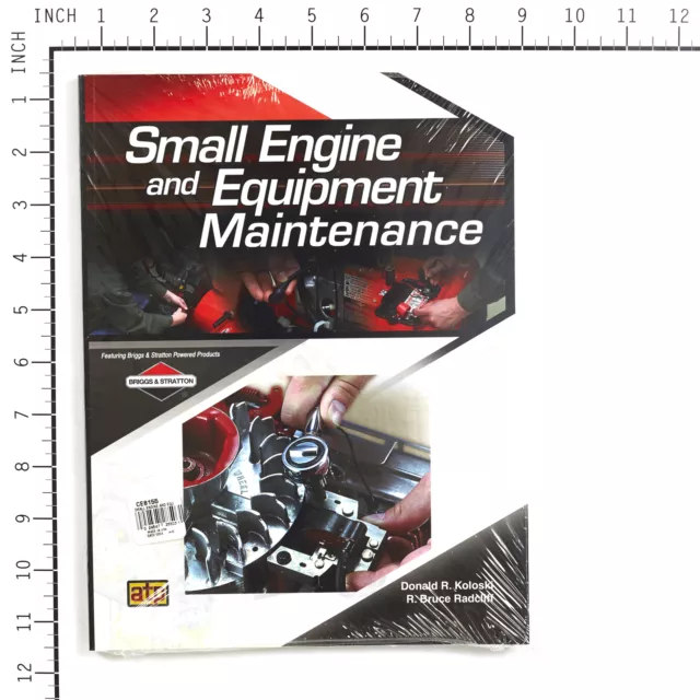 Briggs & Stratton - CE8155 - Small Engine Care and Repair Manual
